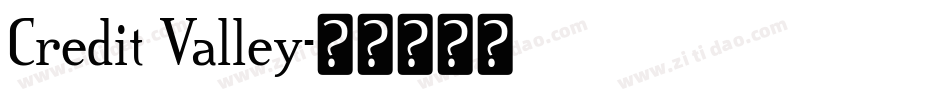 Credit Valley字体转换
